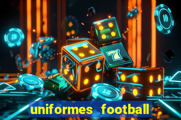 uniformes football league 2024